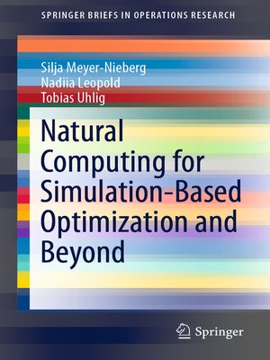 cover image of Natural Computing for Simulation-Based Optimization and Beyond